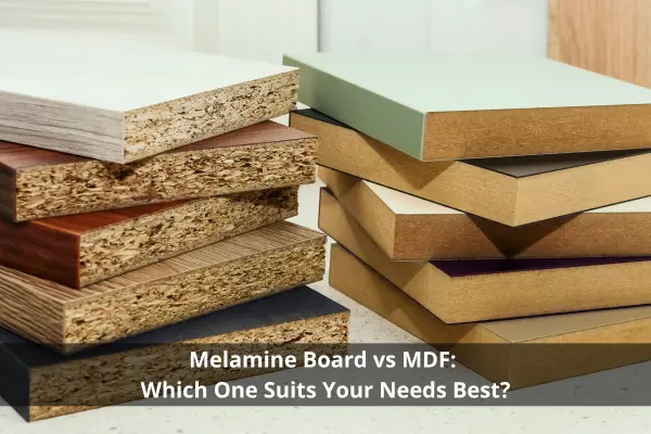 Melamine Board vs MDF