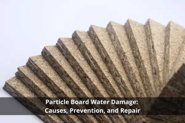 particle board water damage