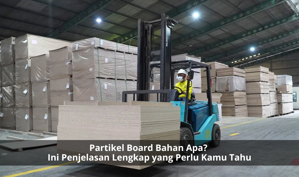 Partikel Board Bahan Apa